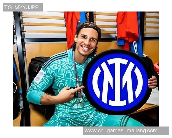 国米门将索默表现不佳成球队隐患本赛季屡次失误引发担忧 国米门将索默表现不佳成球队隐患本赛季屡次失误引发担忧